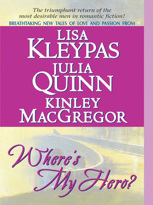 Title details for Where's My Hero? by Lisa Kleypas - Wait list